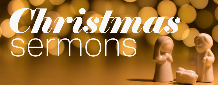 Featured image for Christmas Sermons